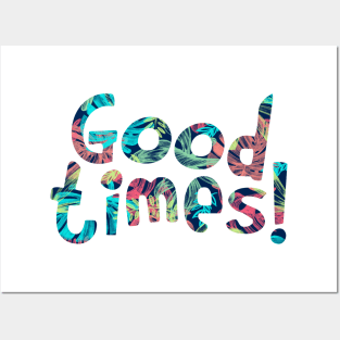 Good Times Posters and Art